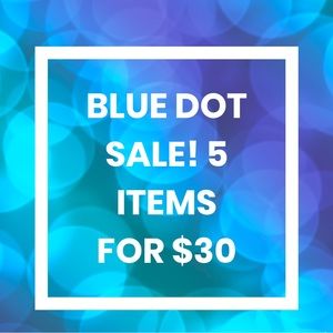 Blue Dot Sale!!